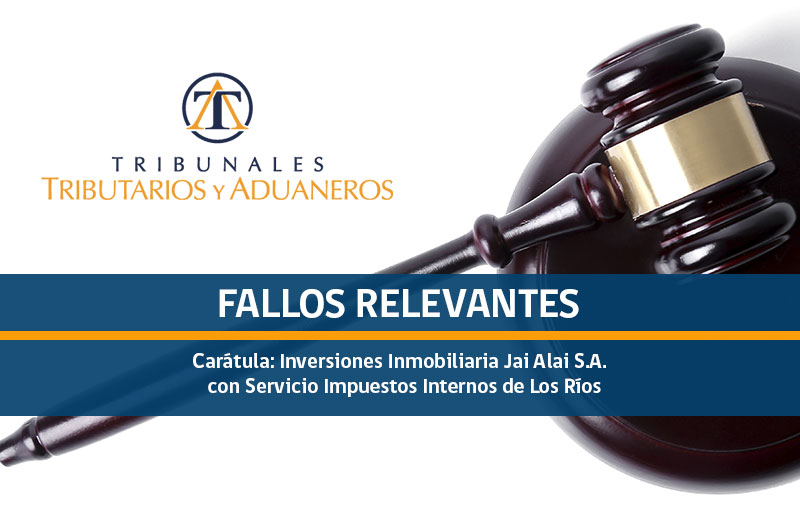 TTA Los Ríos: Inversiones Inmobiliaria Jai Alai S.A. SII Región de los Ríos