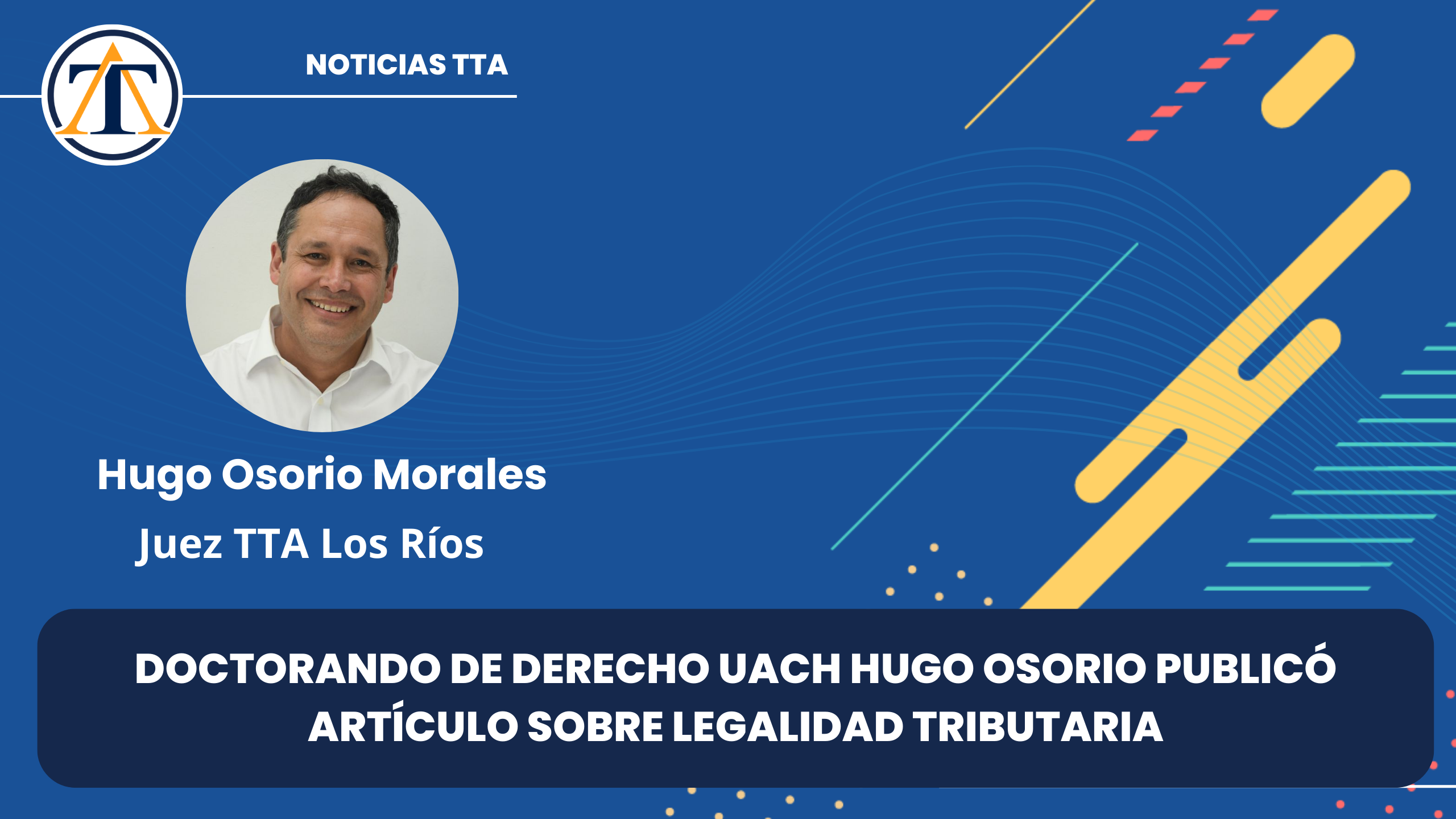 Doctorando de Derecho UACh Hugo Osorio publicó artículo sobre legalidad tributaria